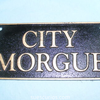 City Morgue Sign (4)