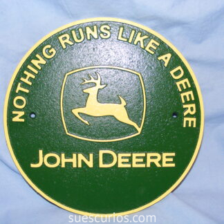John Deere Nothing Runs Sign (2)